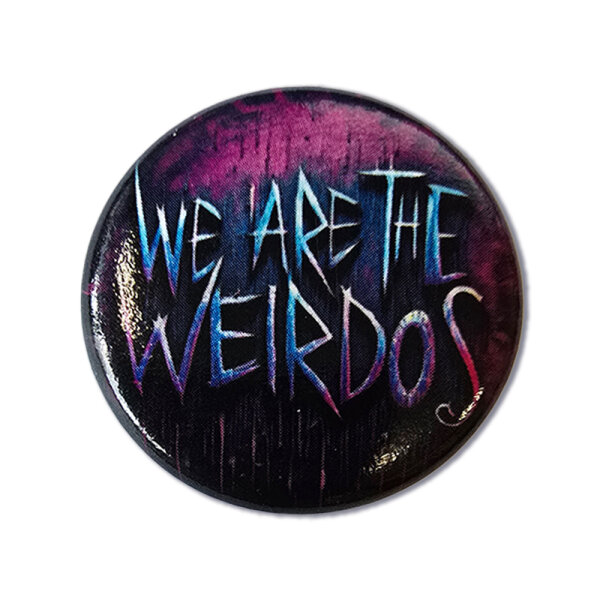 Hell Boulevard - Button "Weirdos" (Small)